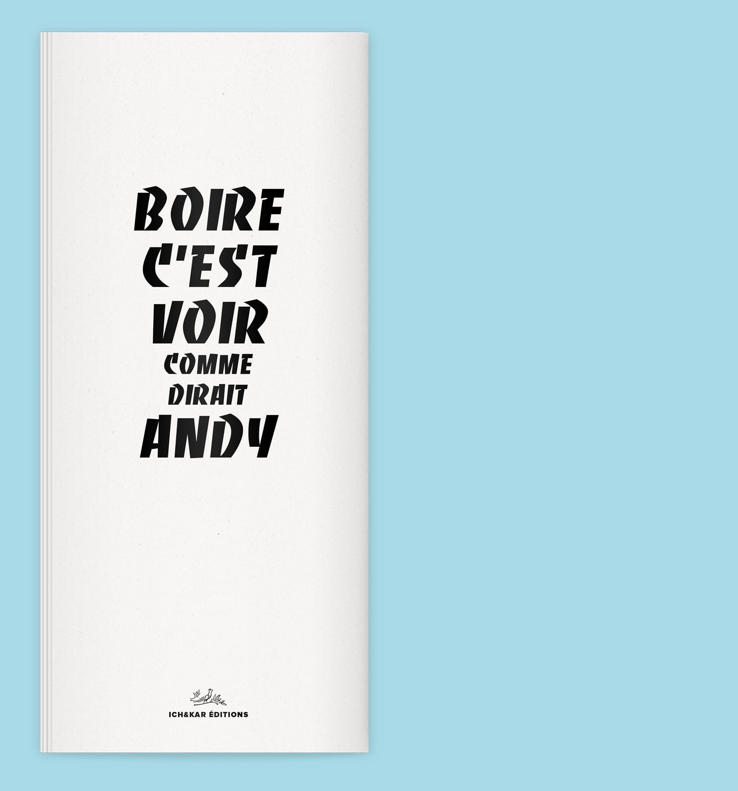 'Boire c'est voir', quatrième de couverturecarte de cocktail pour Andy Wahloo, signé IchetKar