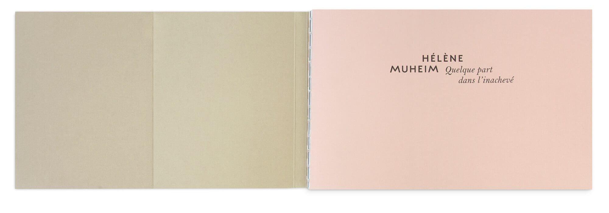 Page de garde du livre Quelque part dans l'inachevé d'Hélène Muheim, reliure a la suisse, direction artistique Ich&Kar