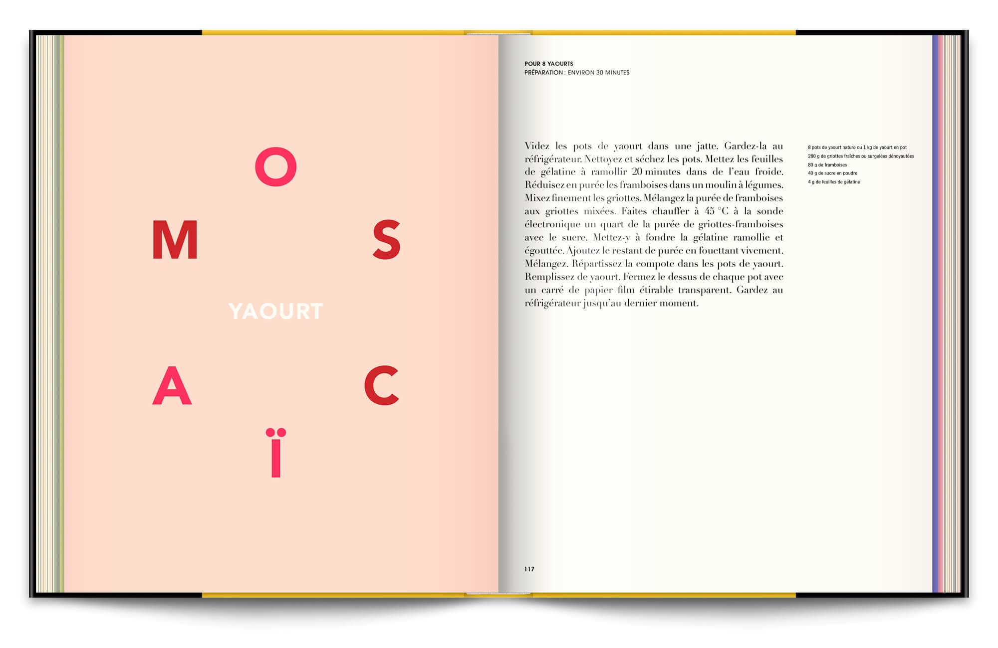 Le livre Infiniment de Pierre Hermé, typographie expressive et couleurs acidulées en rapport avec les recettes, direction artistique et éditorial IchetKar