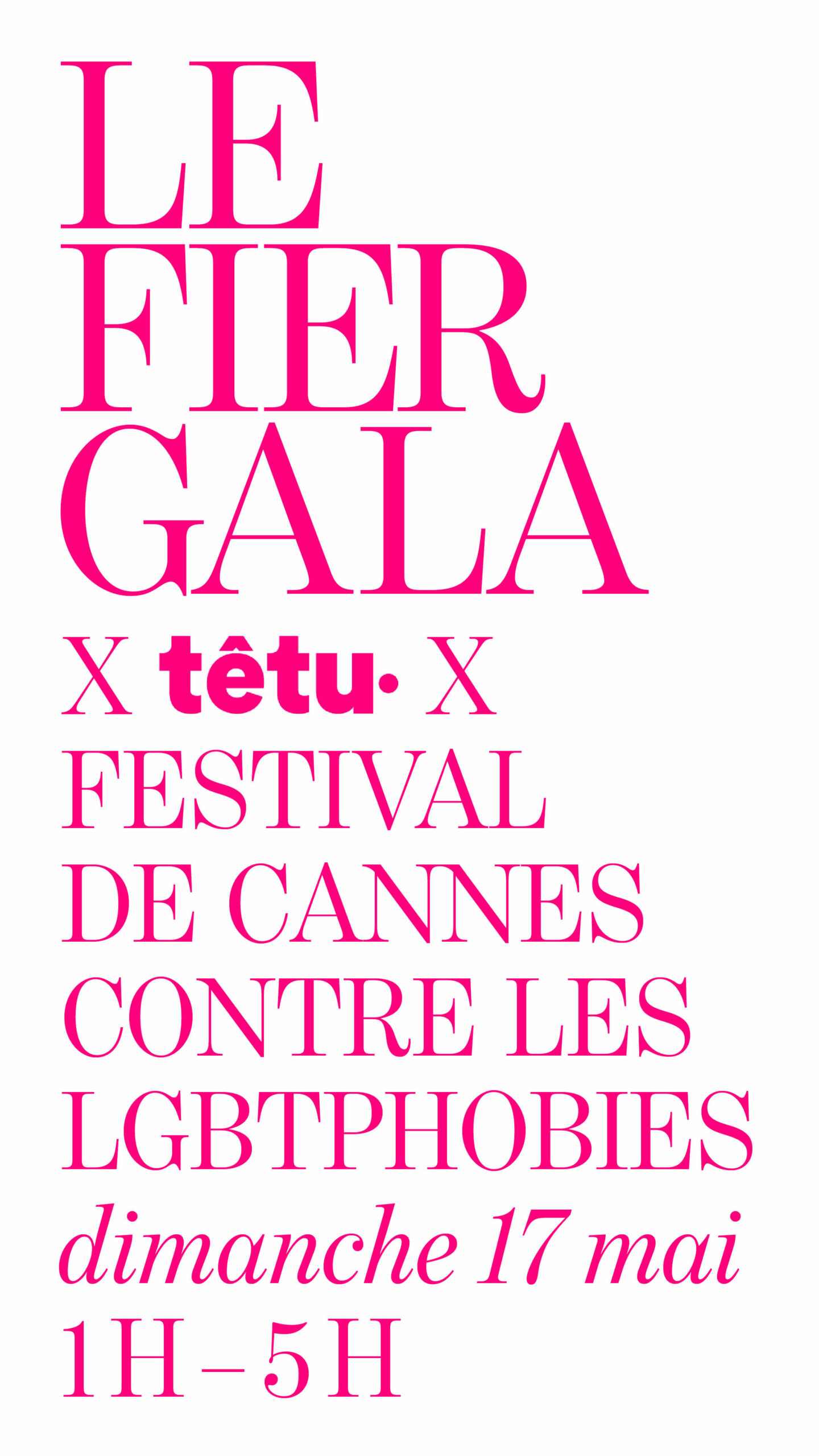 Le Fier Gala x Têtu x Festival de Cannes